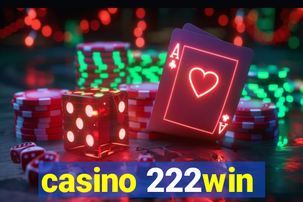 casino 222win